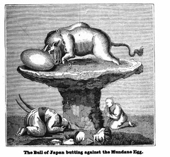 The Bull of Japan attacking the Mundane Egg