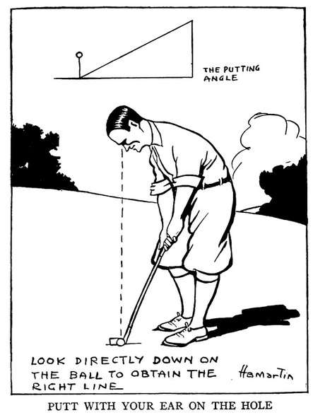 Putt with your ear on the hole.jpg