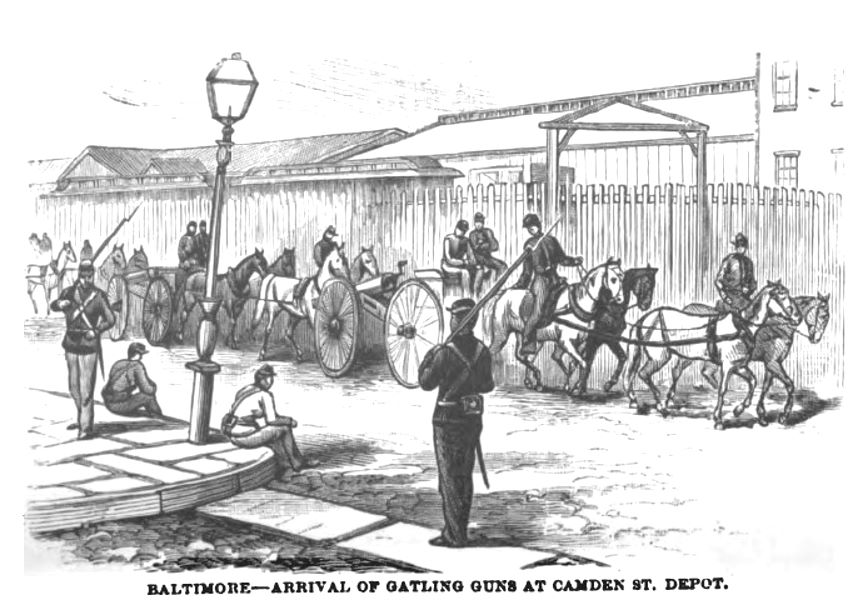 Baltimore - Arrival of Gatling Guns at Camden Street Depot.jpg