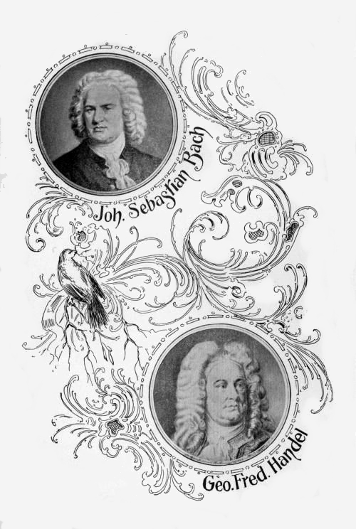 Joh. Sebastian Bach, Geo. Fred. Handel.jpg