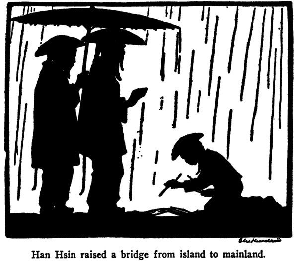 Han Hsin raised a bridge from island to mainland.jpg